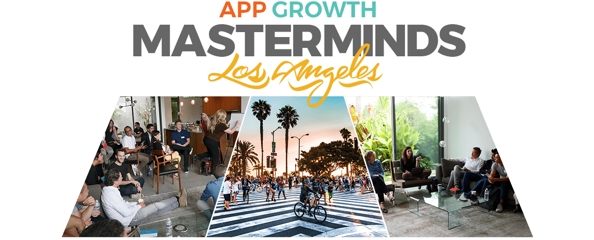 App Growth Masterminds LA 2022