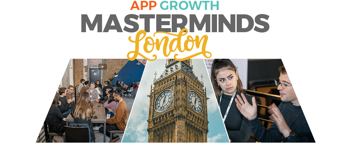 App Growth Masterminds London