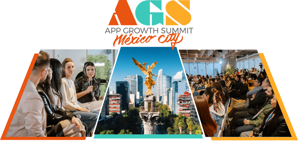 App Growth Summit Mexico City 2024
